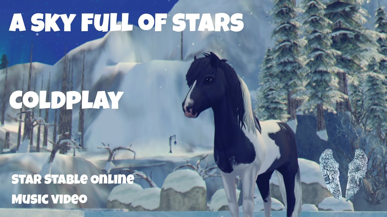 A sky full of stars - Coldplay || Star Stable Online Music Video