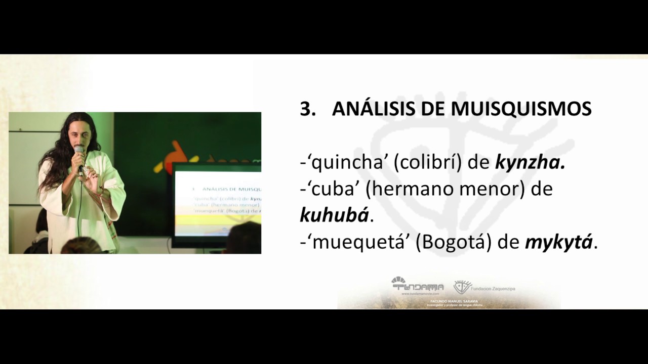 Taller de aproximación a la pronunciación de la lengua Chibcha.