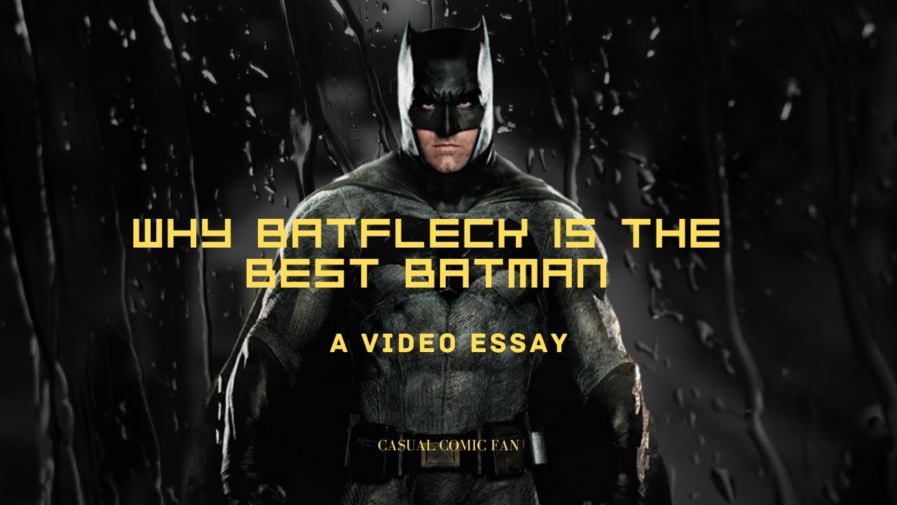 Why Ben Affleck is the best Batman!!!