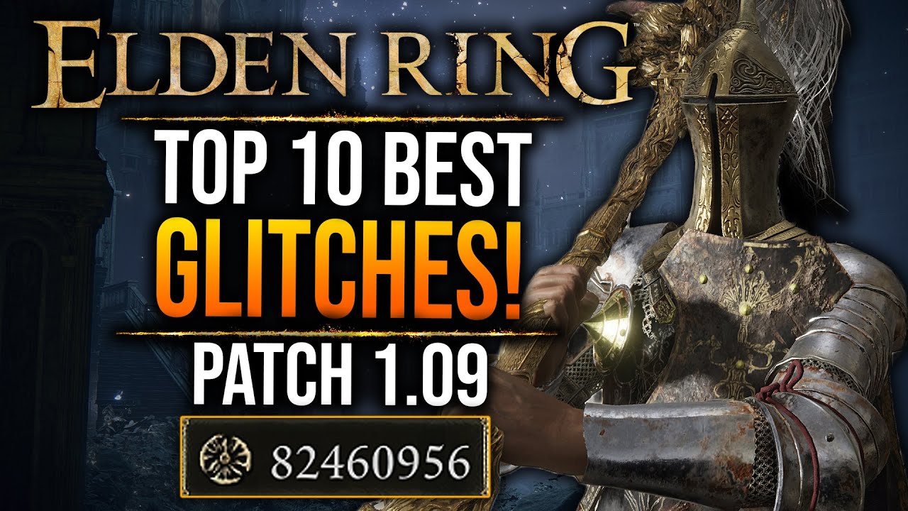 Elden Ring - 10 GLITCHES! 400K Runes in 30s! PATCH 1.09! BEST Rune Farm Glitch! Early Game!