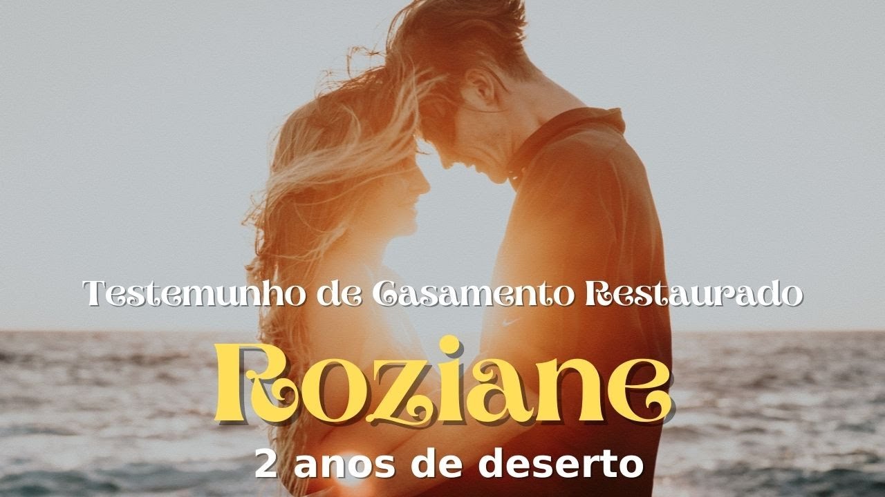 Testemunho de Casamento Restaurado - Roziane