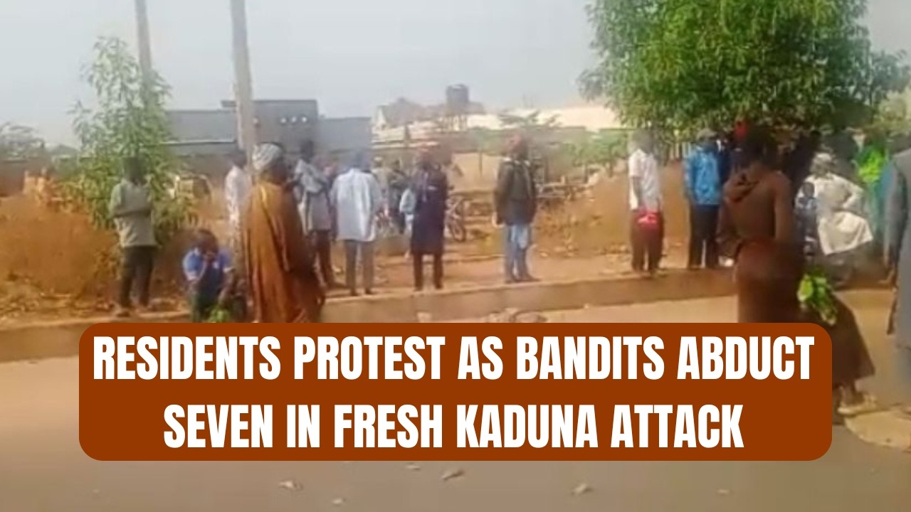 Residents Protest as Bandits Abduct Seven in Fresh Kaduna Attack