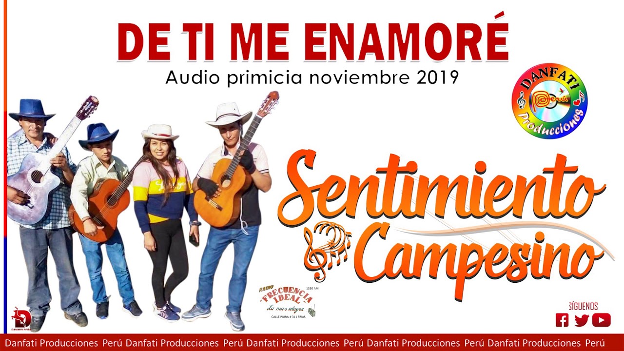 De ti me enamoré - Sentimiento campesino 2019