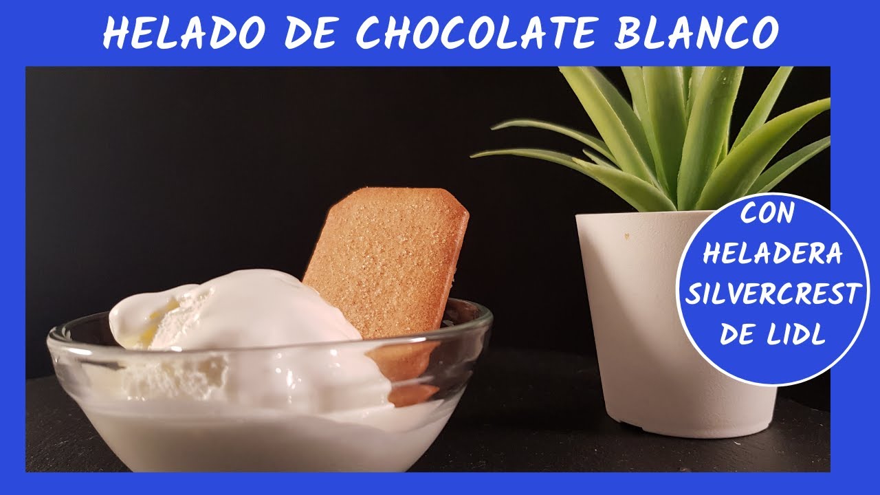 🍨 Helado de CHOCOLATE BLANCO con heladera eléctrica del Lidl 🍨