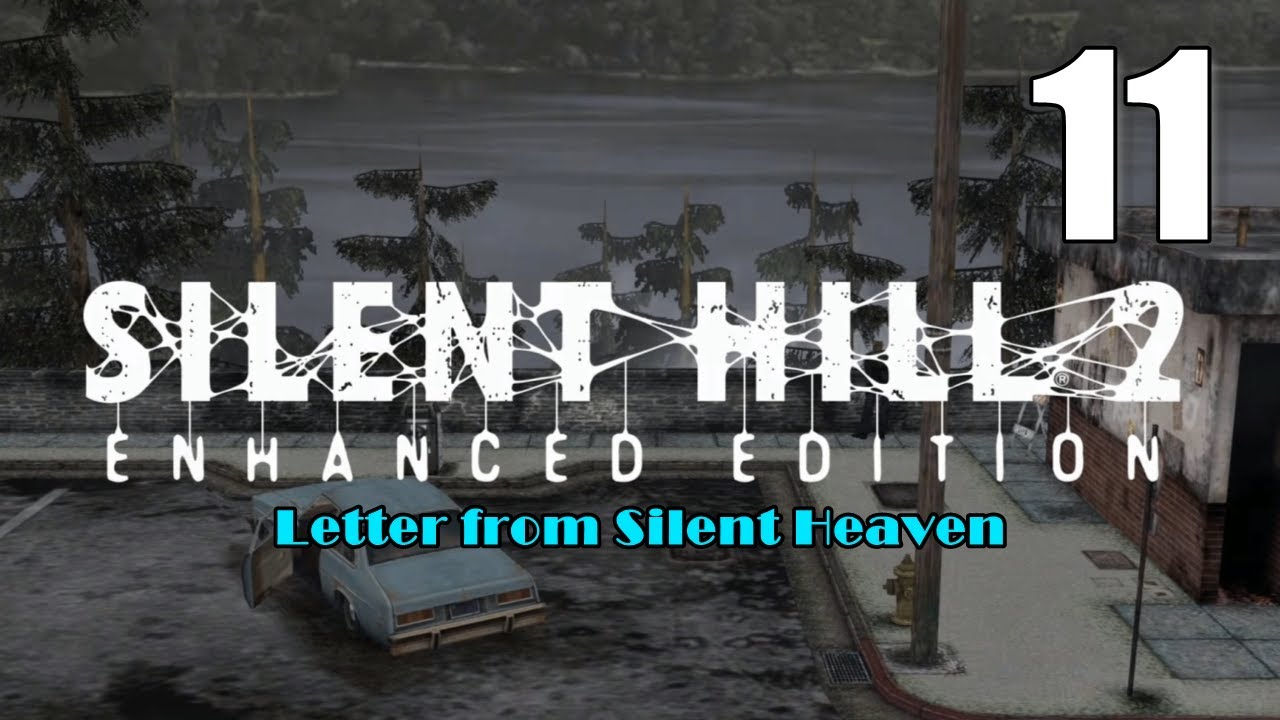 Silent Hill 2: Restless Dreams Enhanced [11] Let's Play Walkthrough (18+) Part 11