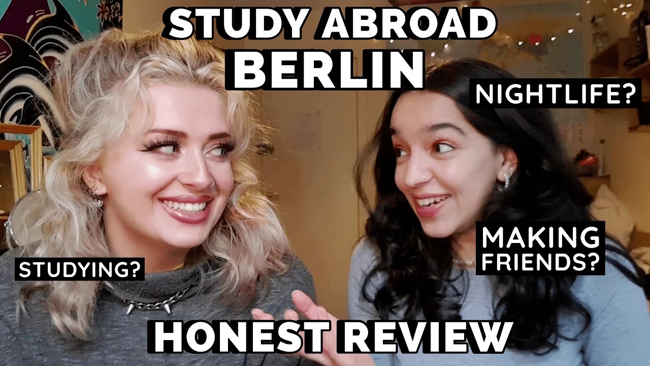 Study Abroad BERLIN- Our HONEST Experience | Erasmus | Making friends? Accommodation? Going out?