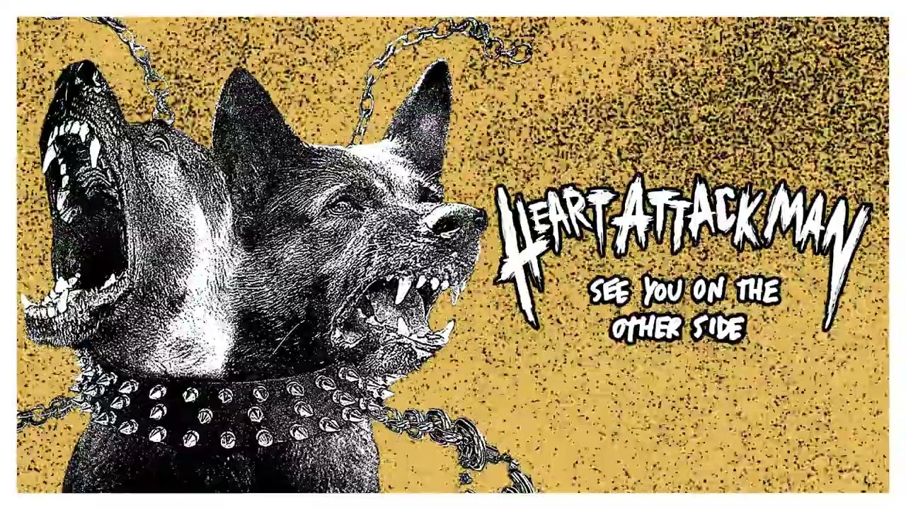 Heart Attack Man - See You on the Other Side (OFFICIAL AUDIO)