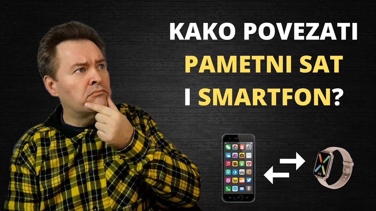 Kao pravilno povezati pametni sat i pametni telefon te podesiti vrijeme?
