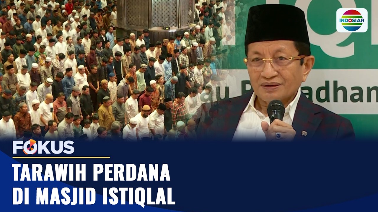 Tarawih Perdana di Masjid Istiqlal | Fokus