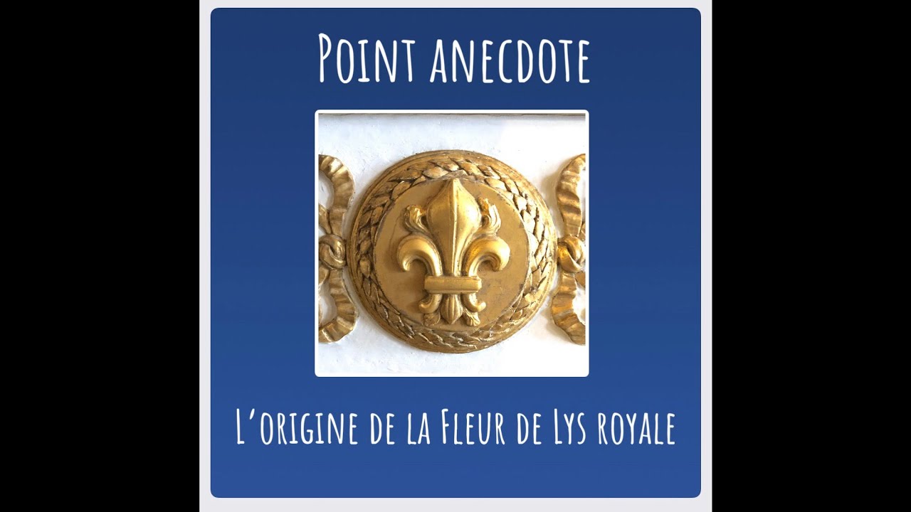 Origine de la fleur de lys royale