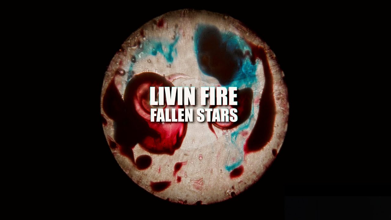 LIVIN FIRE - Fallen Stars (official video)