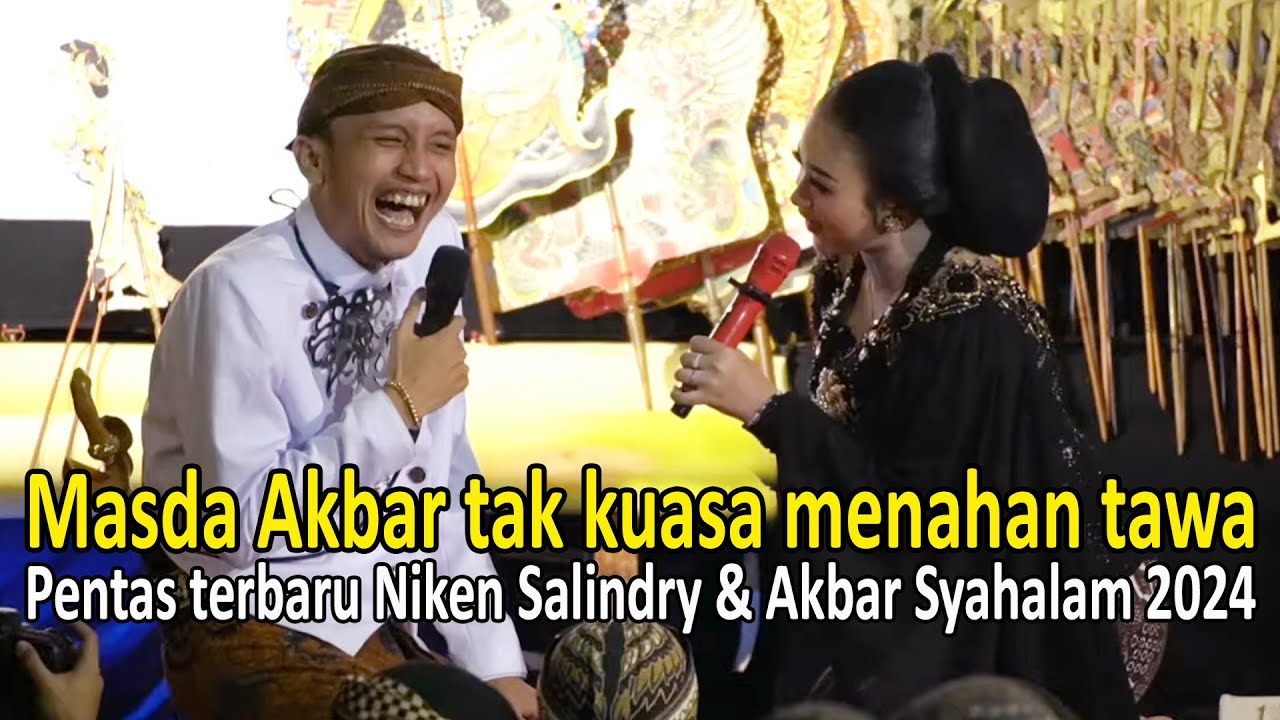 MASDA AKBAR SYAHALAM DAN NIKEN SALINDRY PENTAS TERBARU 2024
