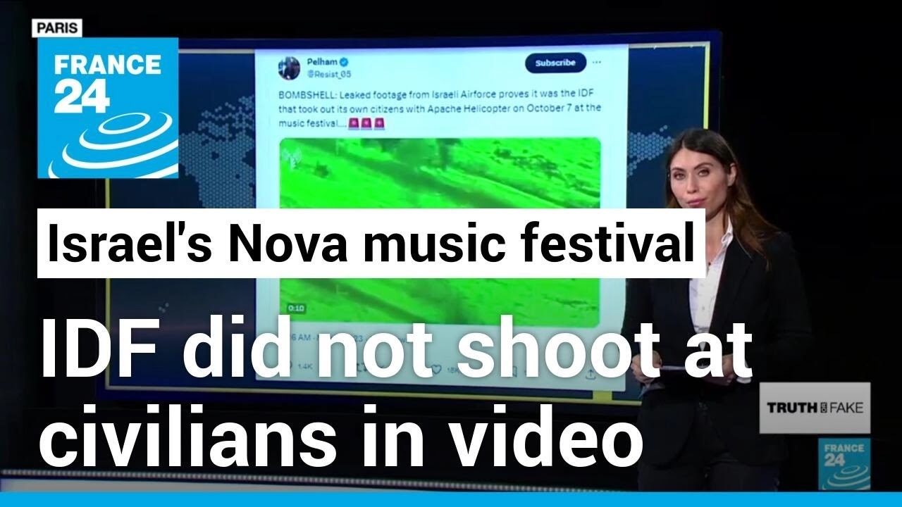 Israeli army did not fire on own civilians at Nova music festival &bull; FRANCE 24 English