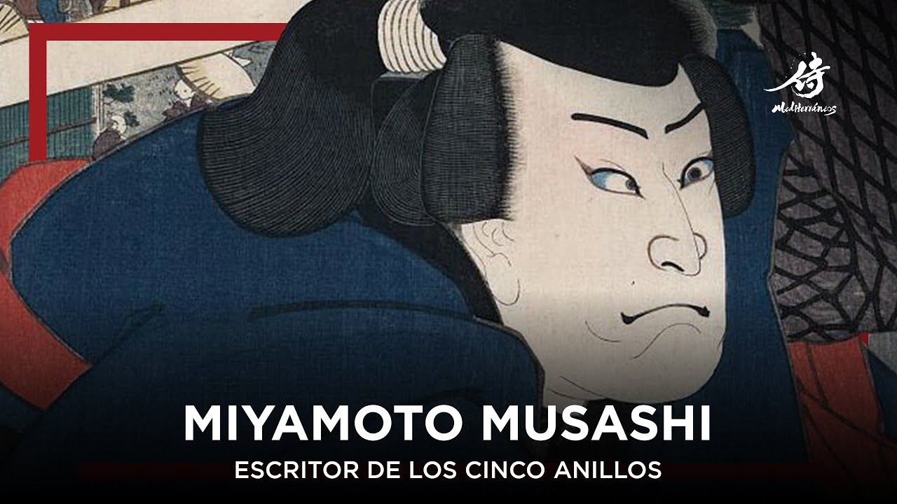 Miyamoto Musashi l Escritor de los cinco anillos