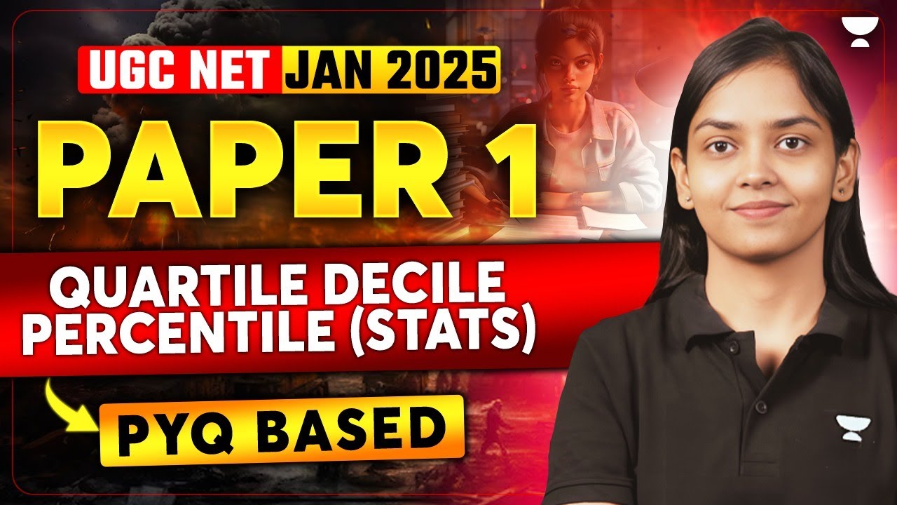 UGC NET Dec 2024 Paper 1 - Quartile, Decile and Percentile | UGC NET PYQs based 🔥| By Kanupriya Mam