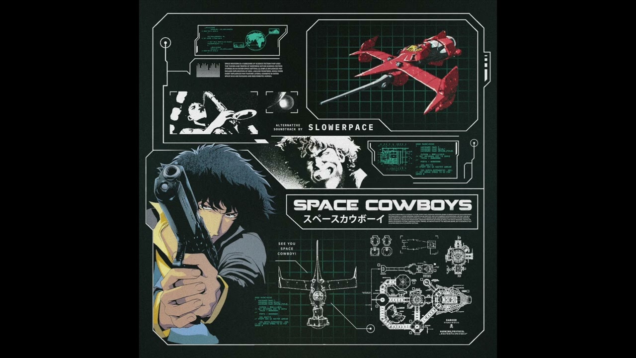 slowerpace 音楽 – SPACE COWBOYS