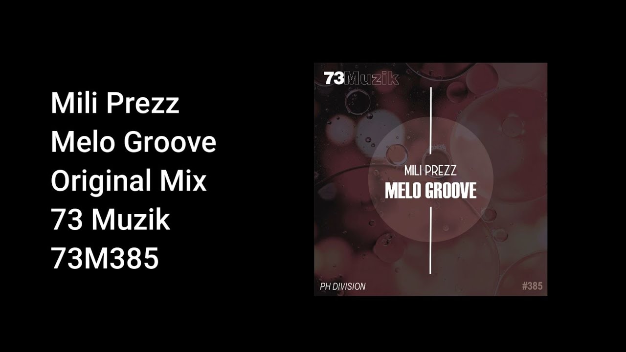 Mili Prezz - Melo Groove (Original Mix)