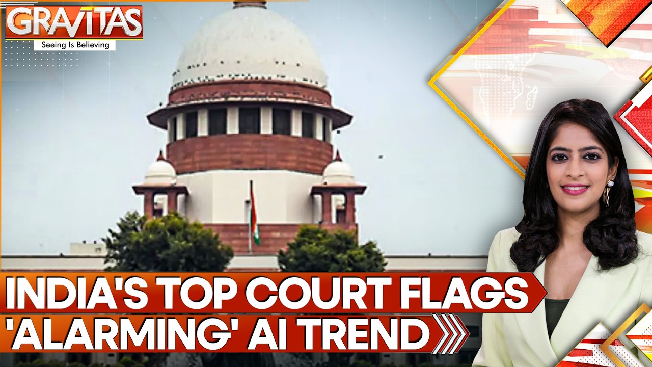 Supreme Court Flags Trend of Lawyers Using Ai to Draft Petitions | GRAVITAS