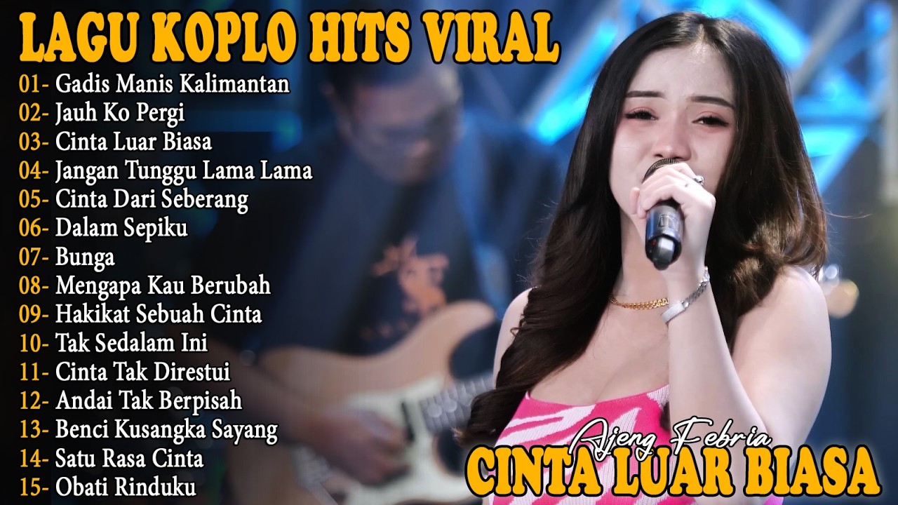 GADIS MANIS KALIMANTAN, JAUH KO PERGI - FULL ALBUM LAGU KOPLO HITS VIRAL TERBARU