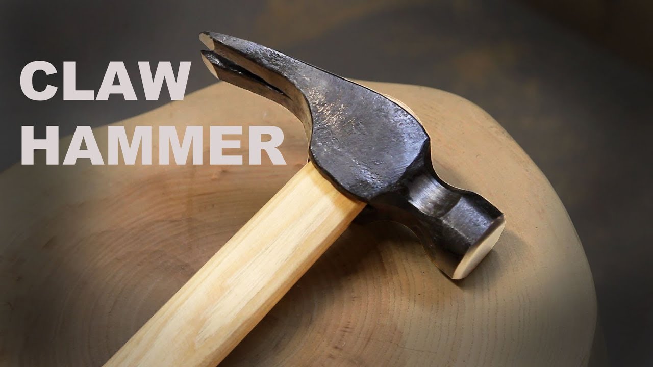 Forging a Claw Hammer - Blacksmithing
