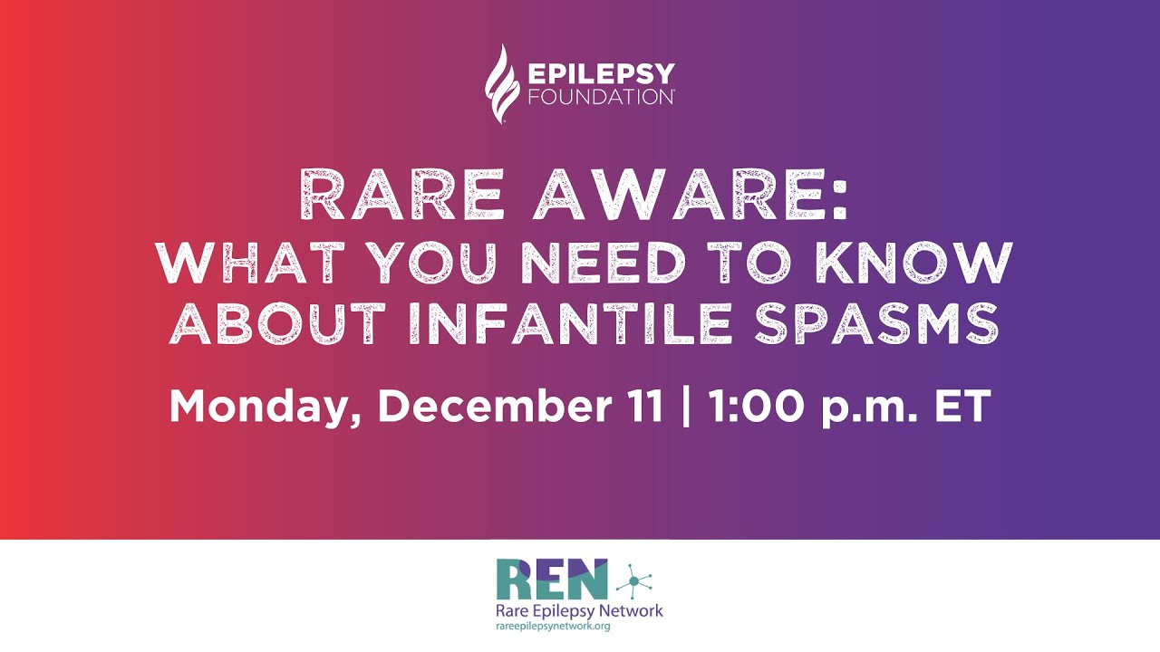 Rare Aware: What you need to know about Infantile Spasms