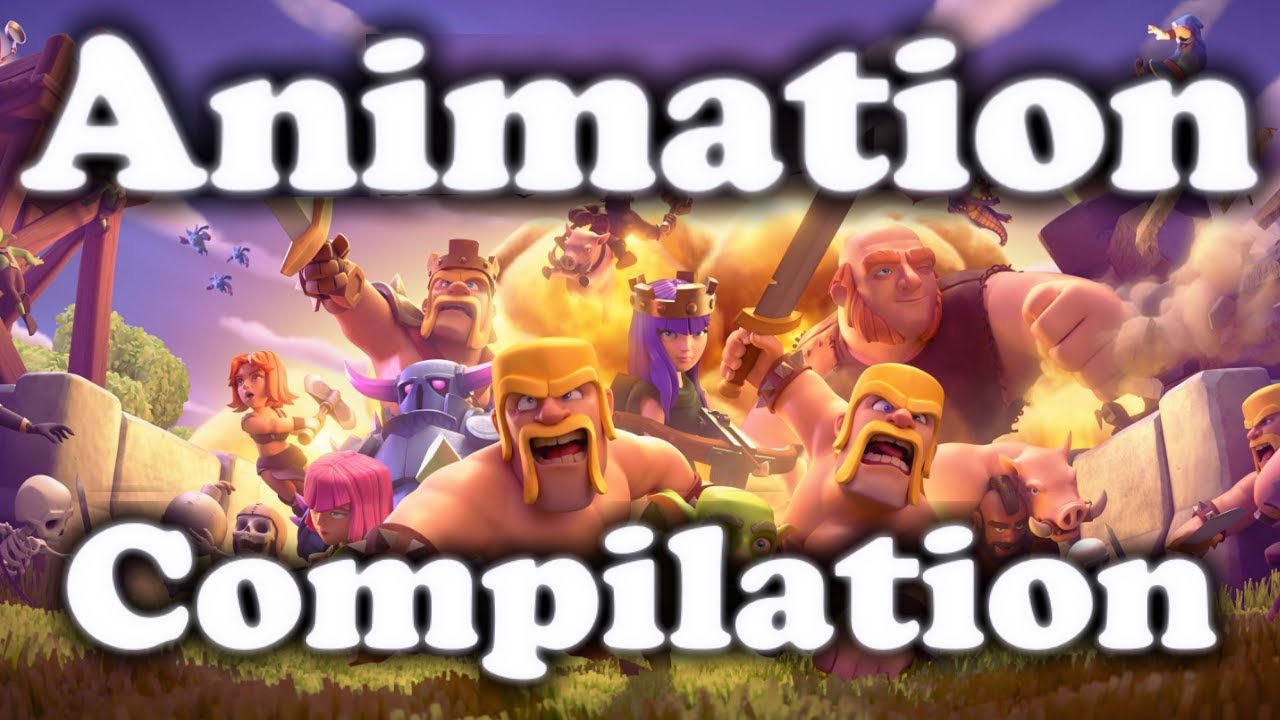 Clash Of Clans - Animation Compilation