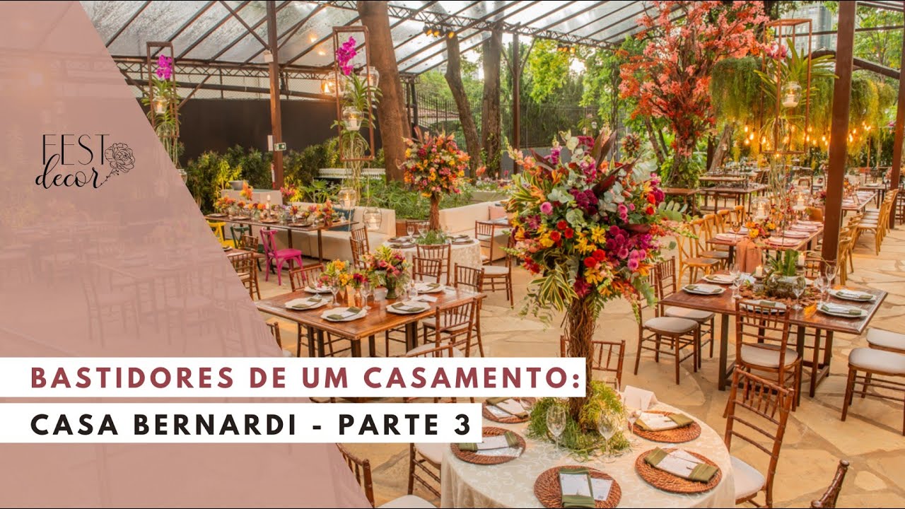 Bastidores De Um Casamento: Casa Bernardi - Parte 3 | FEST DECOR BH