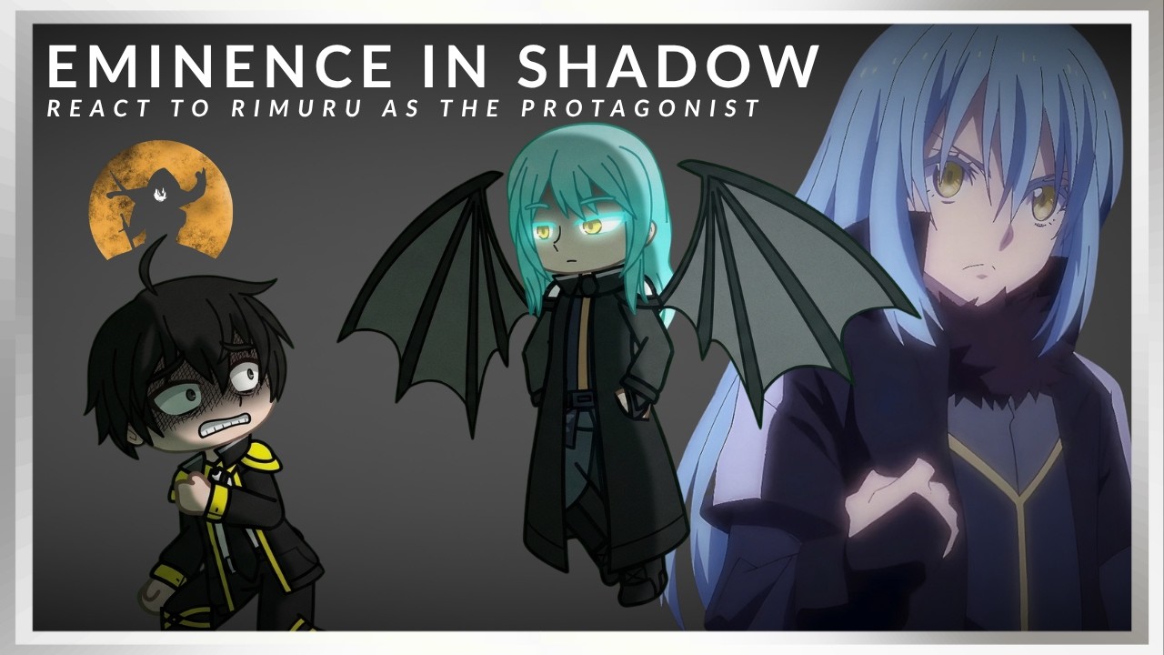 Eminence in Shadow React to Rimuru as the Protagonist || Eminence in Shadow || 1/? ||