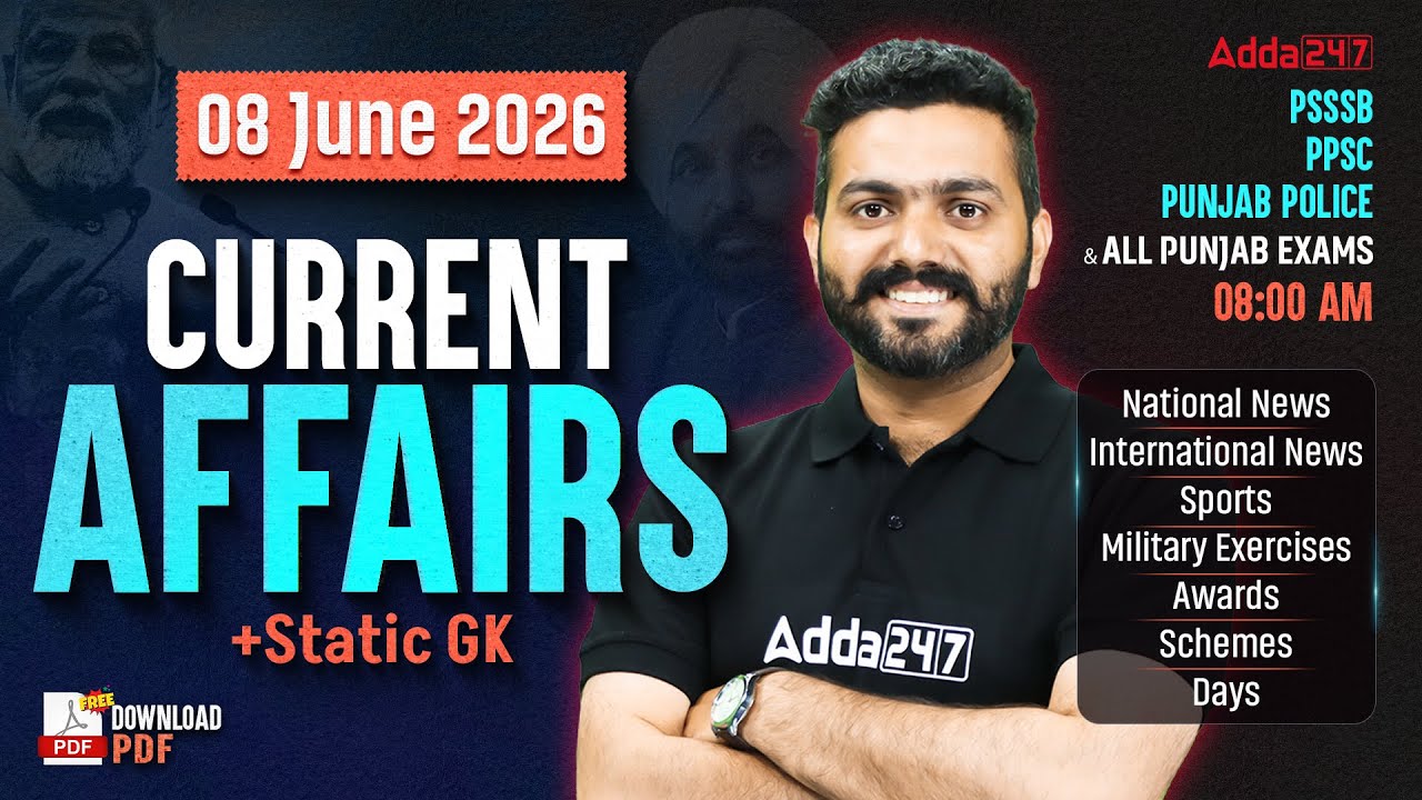 8th June Current Affairs 2026 | Punjab Police, PSSSB Today | By Neeraj Sir