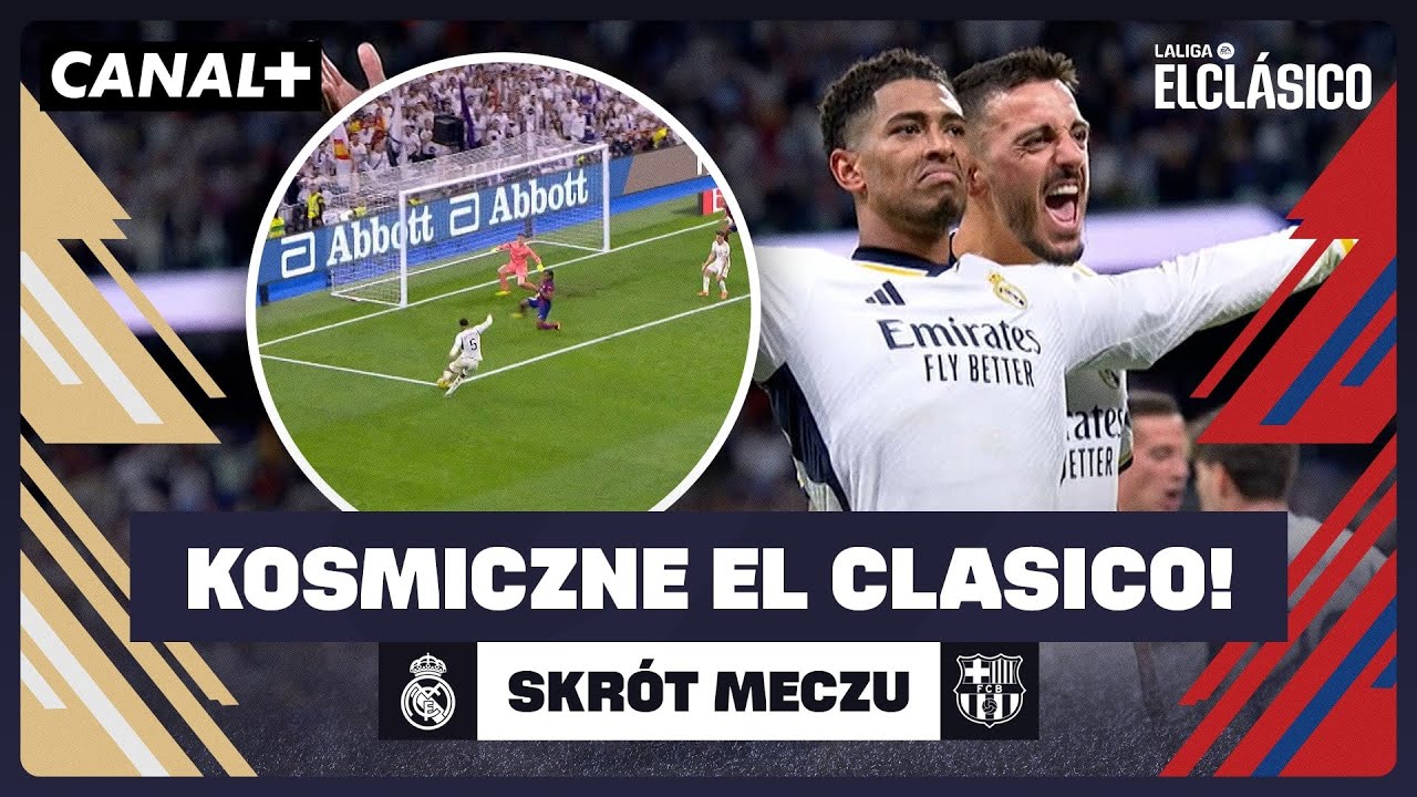 WIELKI TRIUMF REALU! EL CLASICO - SKR&Oacute;T MECZU