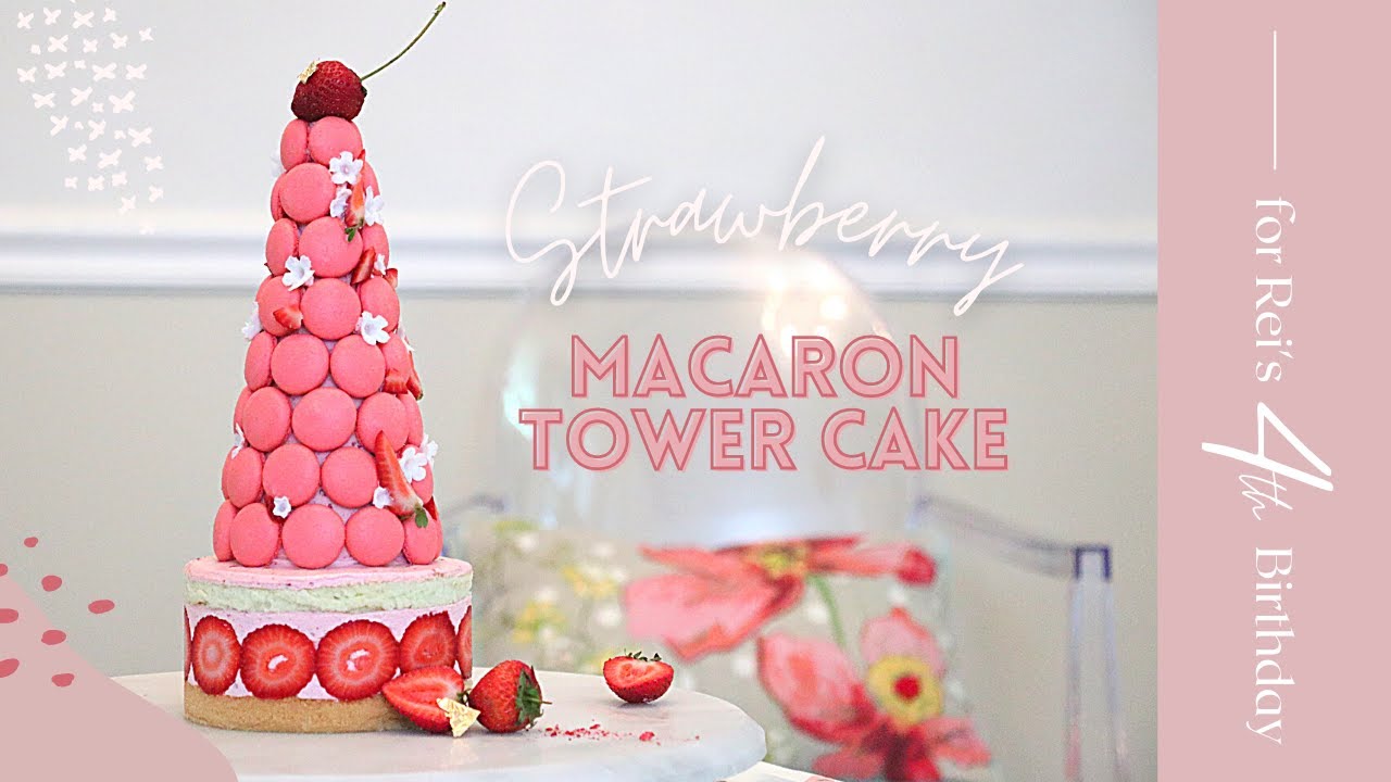 Macaron Tower Cake | for Rei's 4th Birthday!