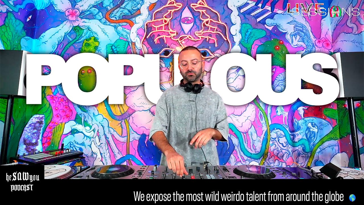 POPULOUS @heSAWyouPodcast  (ELECTRONICA)