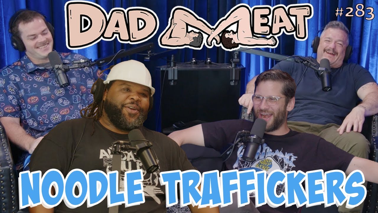 Ep. 283- Noodle Traffickers w/ LeMaire Lee & Johnny Salami pt.1