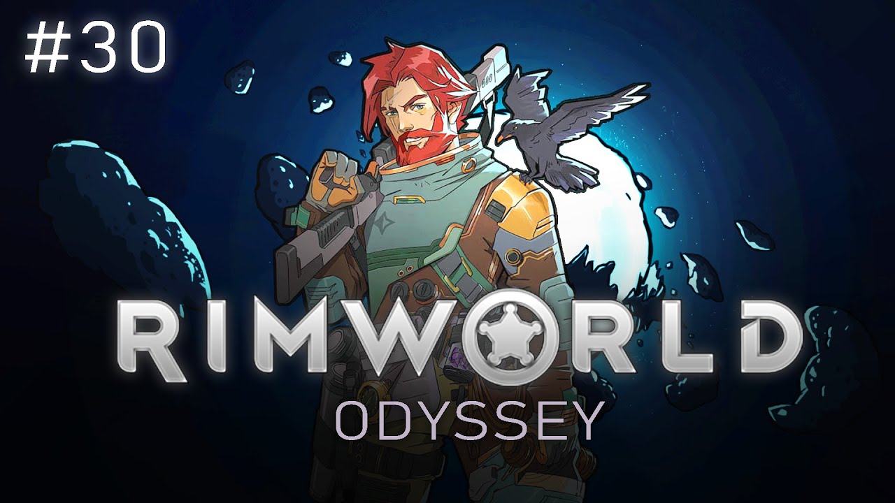 [#30] Robimy pierwszą kopalnie w kosmosie na asteroidzie| Rimworld: Odyssey