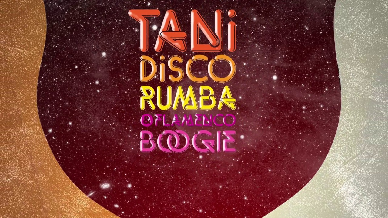 TANI - Disco Rumba & Flamenco Boogie, 1976 - 1979 (Pharaway Sounds)