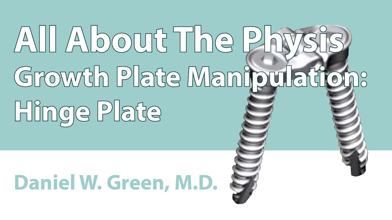 Growth Plate Manipulation: Hinge Plate