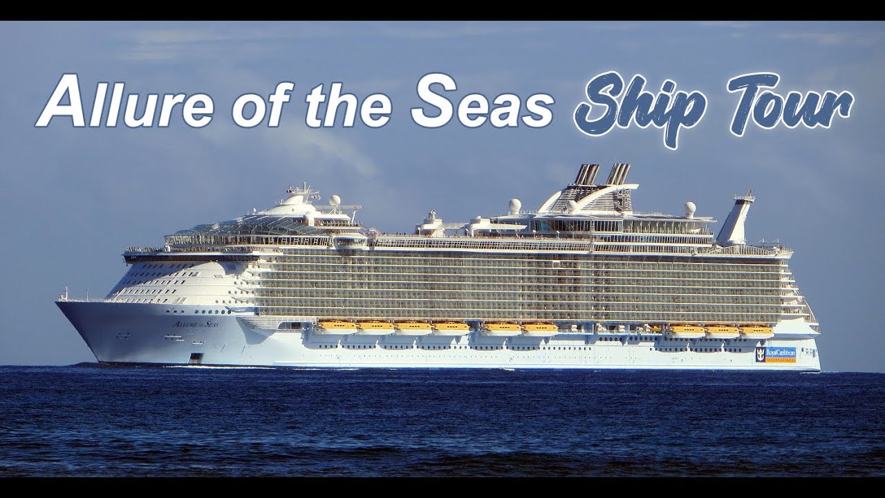 Royal Caribbean’s Allure of the Seas Tour - 2023