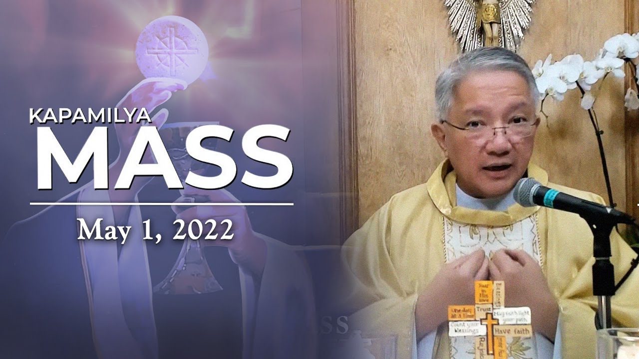 May 1, 2022 | Kapamilya Sunday Mass | In All Things, To Love And To Serve