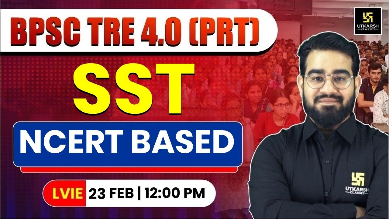 BPSC TRE 4.0 SST CLASSES | BPSC TRE 4.0 2026 (PRT) | By Chetan Sir