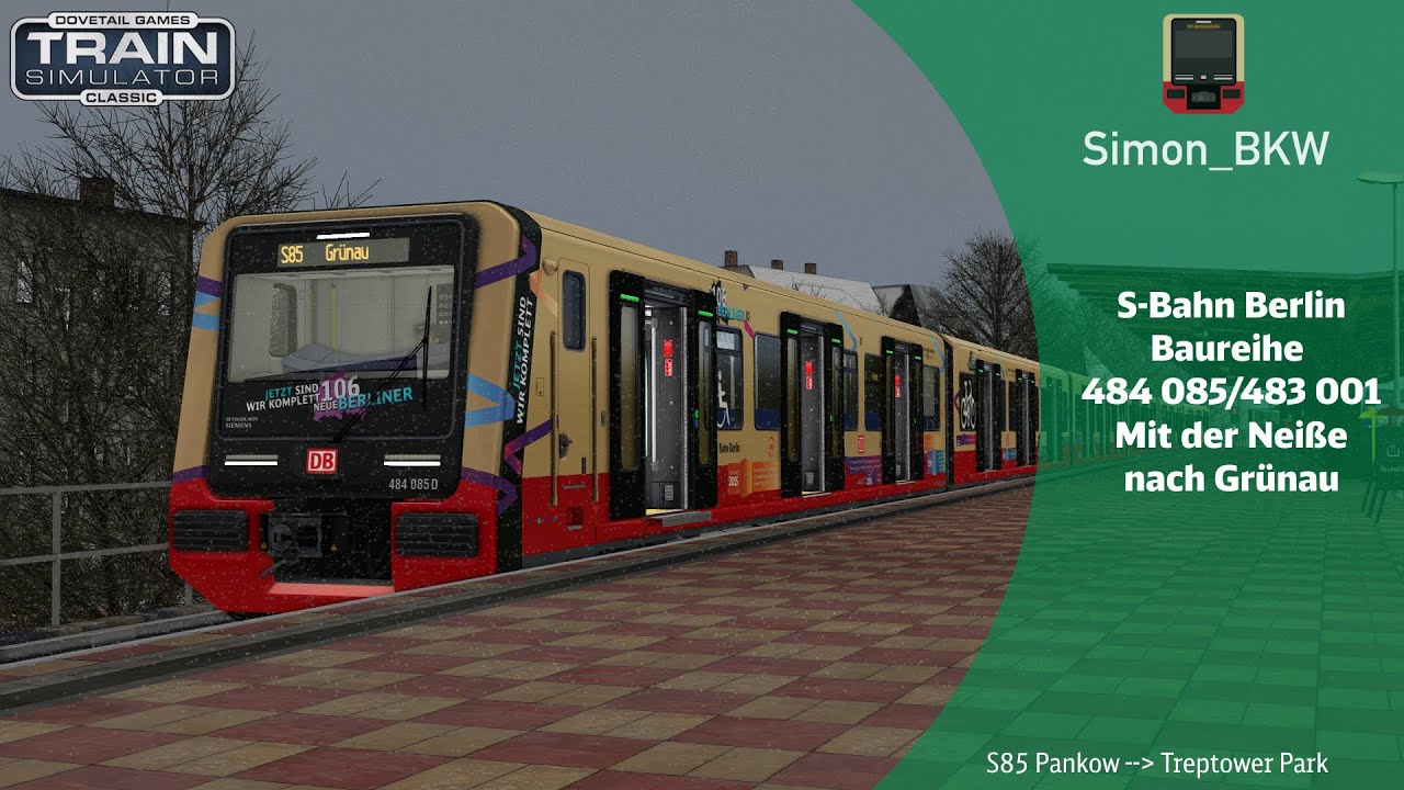 S85 nach BTP | S-Bahn Berlin BR484 085/83 001 + reale, aktuelle Ansagen | Train Simulator Classic