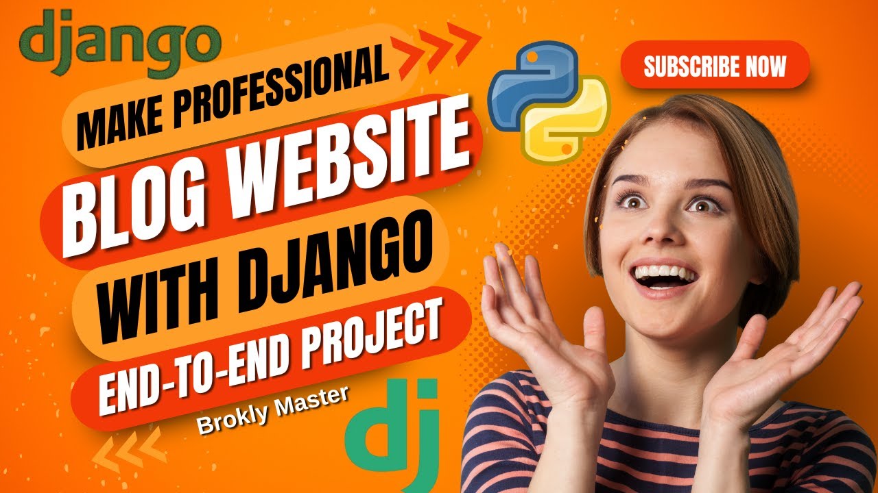Build a Complete Django Blog Website with Python &ndash; Full Project Tutorial (Step-by-Step) in 2024