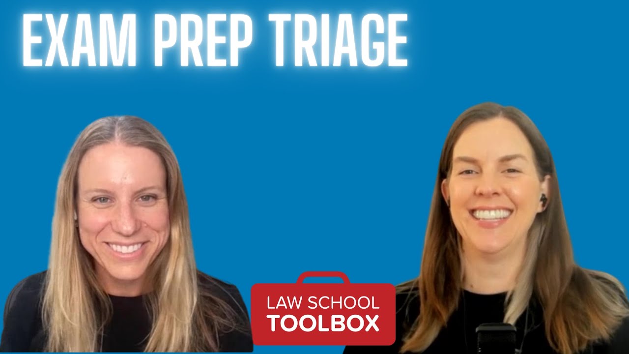 Last-Minute Law School Exam Prep: Triage Tips for Success