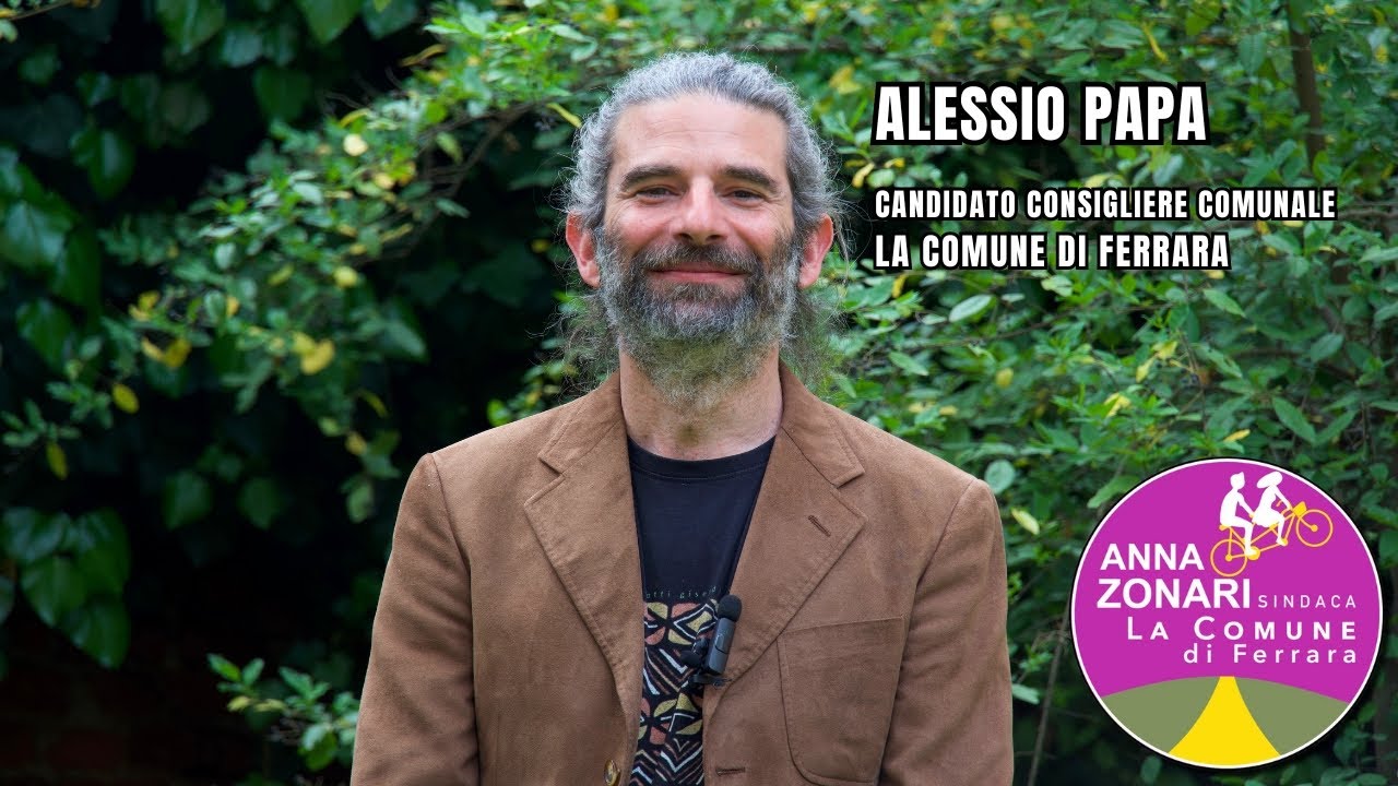 Alessio Papa - Candidato nella lista La Comune di Ferrara