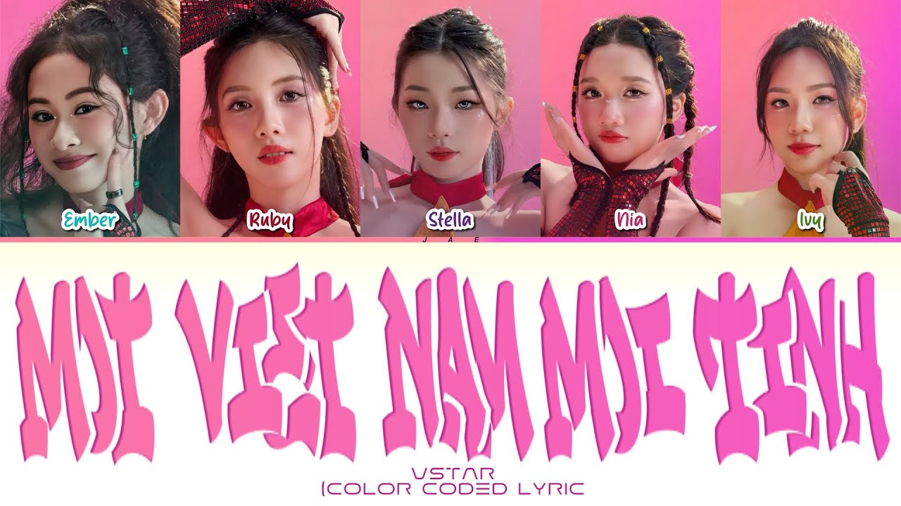 [ Request : @Even_park  ]Vstar - Một Việt Nam Mới Tinh Lyric (Color Coded Lyric)