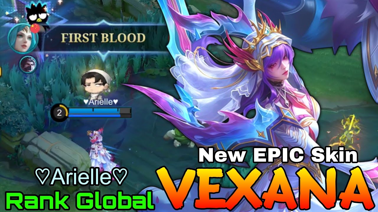 Eternal Vows Vexana New EPIC Skin MVP Gameplay - Top Global Vexana by ♡Arielle♡ - Mobile Legends