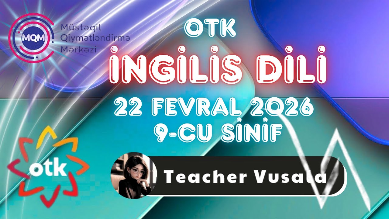 OTK 9-cu Sinif 22 Fevral İngilis Dili #otk #ingilis #teachervusala 