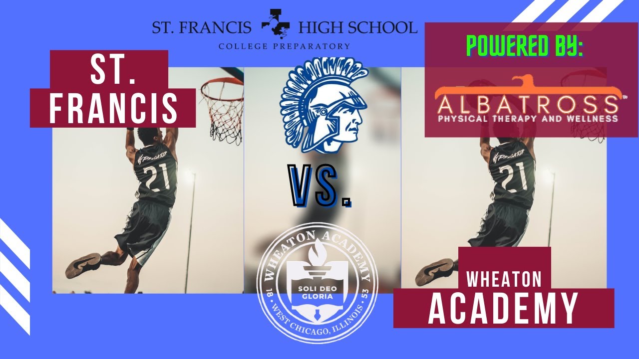 St. Francis vs. Wheaton Academy: IHSA Boys Basketball