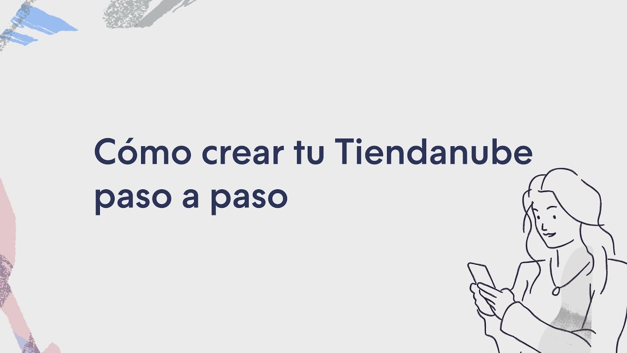 How to create your Tiendanube step by step!
