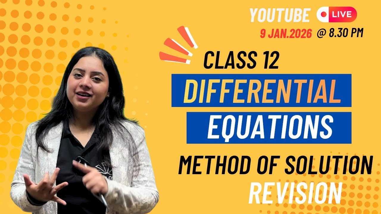 Differential Equation (Method of Solution) 🔥🔥 | Class 12th Mathematics | Komal Sharma |NCERT Covered