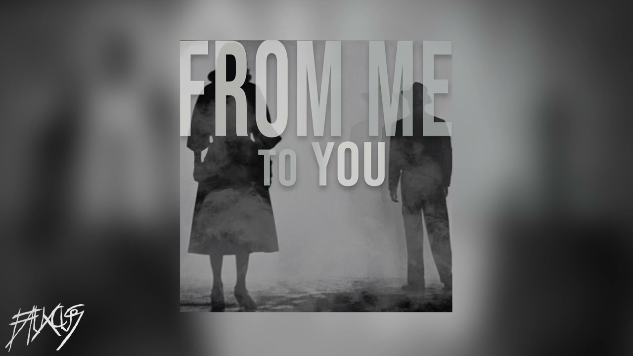 [OFFICIAL AUDIO] FAUXCUS - from me to you